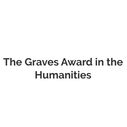 The Graves Award in the Humanities