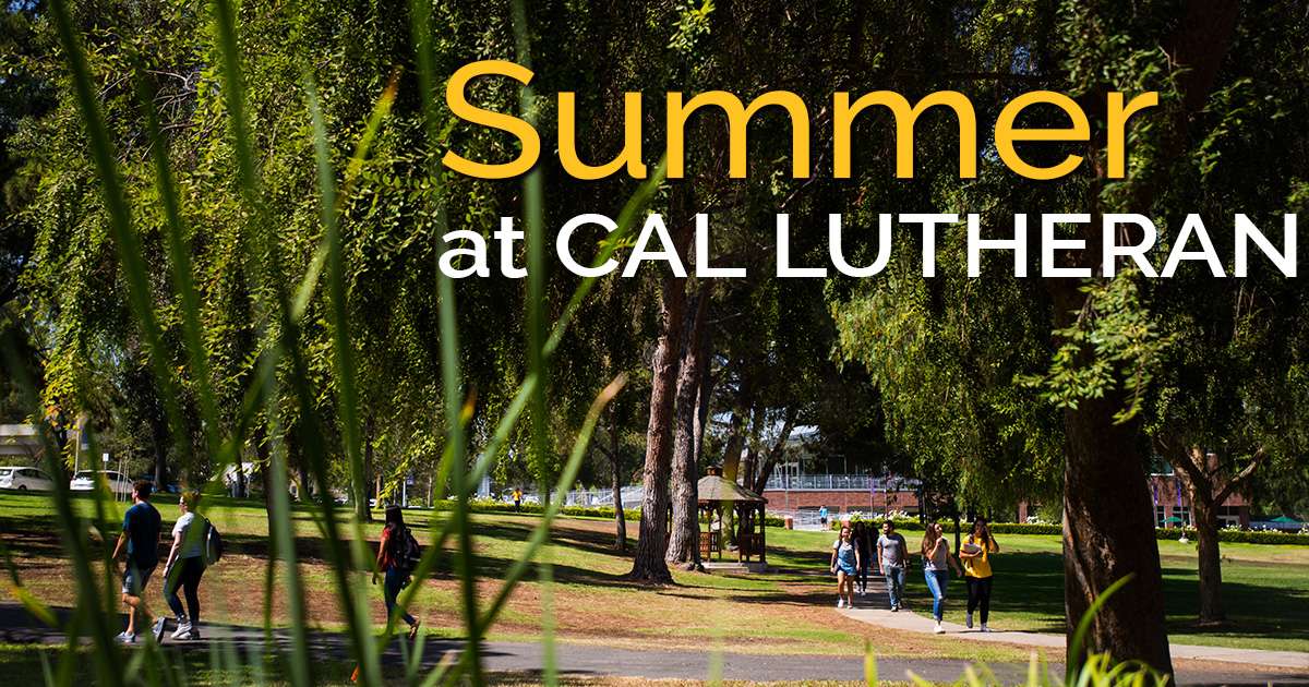 Overview Summer Session at Cal Lutheran